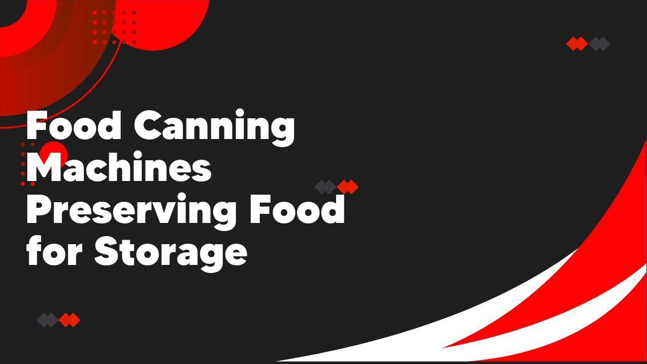 food canning machines