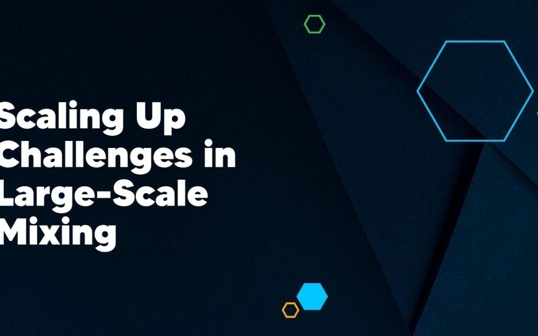 Scaling Up Challenges in Large-Scale Mixing