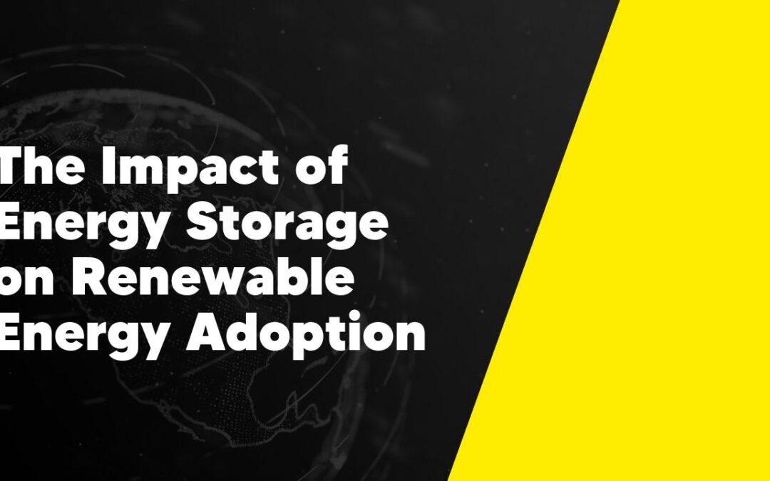 The Impact of Energy Storage on Renewable Energy Adoption