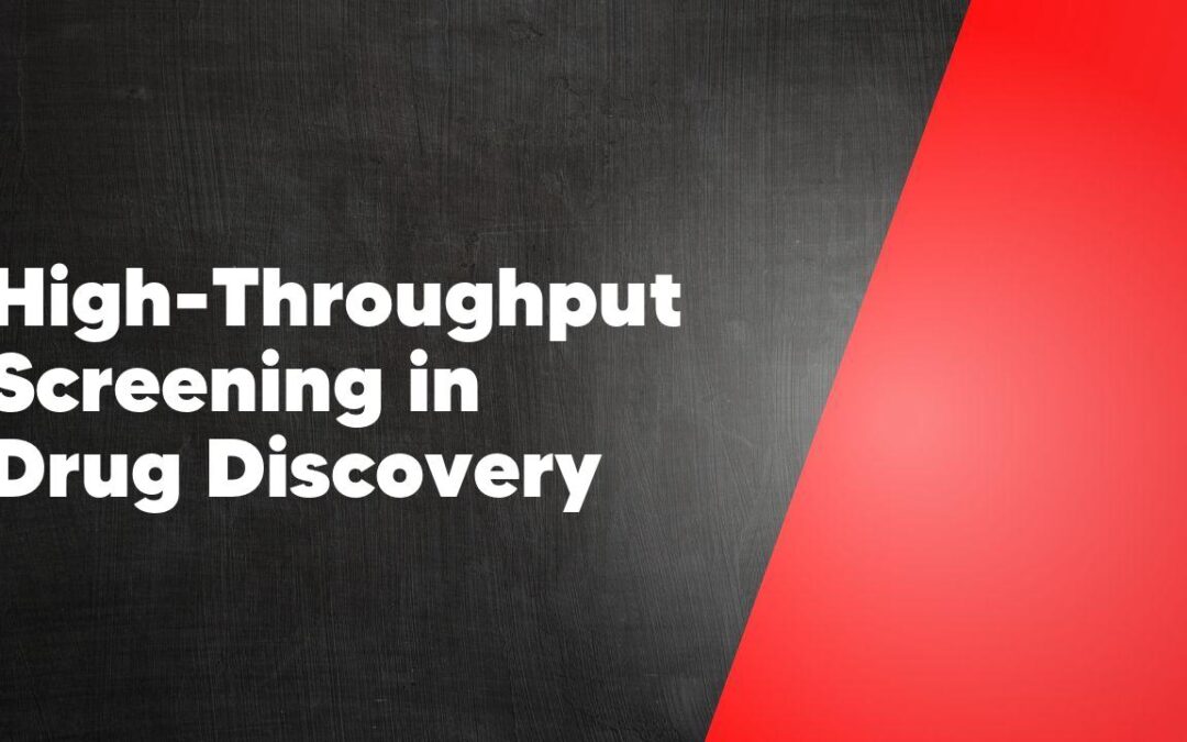 High-Throughput Screening in Drug Discovery